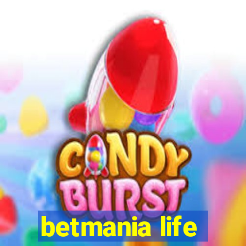 betmania life